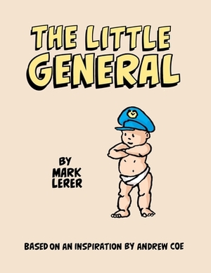 The Little General by Mark Lerer