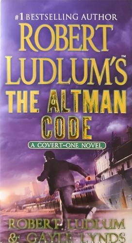 The Altman Code by Gayle Lynds, Robert Ludlum