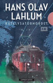 Katalysatormordet by Hans Olav Lahlum