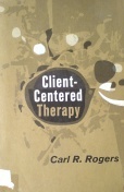 Client-Centered Therapy: Its Current Practice, Implications and Theory by Thomas Gordon, Nicholas Hobbs, Elaine Dorfman, Carl R. Rogers, Leonard Carmichael