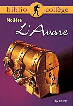 Bibliocollège - L'Avare, Molière by Molière, Jean-Claude Landat