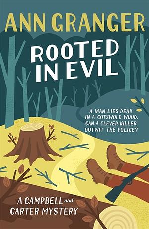 Rooted in Evil by Ann Granger