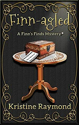 Finn-agled: A Finn's Finds Mystery by Kristine Raymond