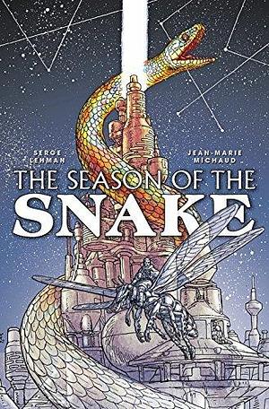 The Season of the Snake Volume 1 by Serge Lehman, Jean-Marie Michaud