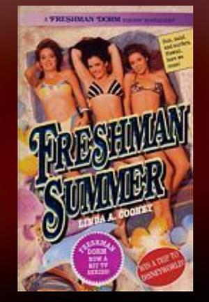 Freshman Summer by Linda A. Cooney