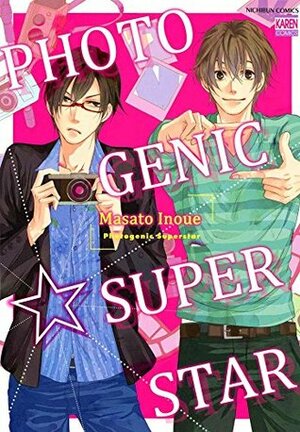 Photogenic Superstar (Yaoi Manga) Vol. 1 (Photogenic Superstar (Yaoi Manga)) by Masato Inoue