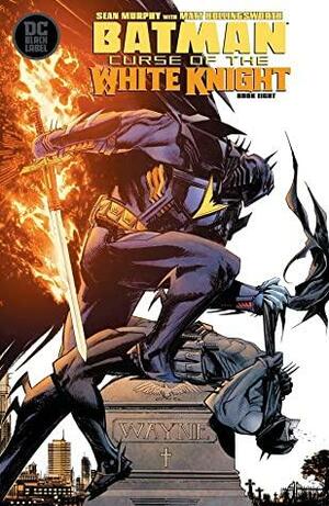Batman: Curse of The White Knight #8 by Sean Murphy