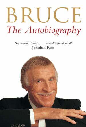 Bruce: The Autobiography by Bruce Forsyth