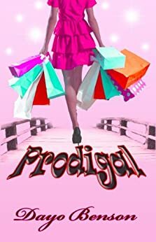 Prodigal by Dayo Benson