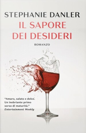 Il sapore dei desideri by Stephanie Danler