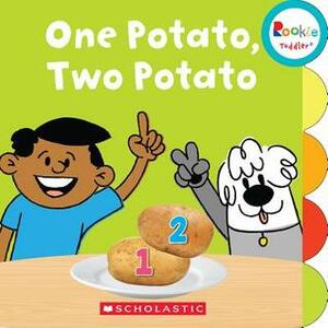 One Potato, Two Potato (Rookie Toddler) by Janice Behrens