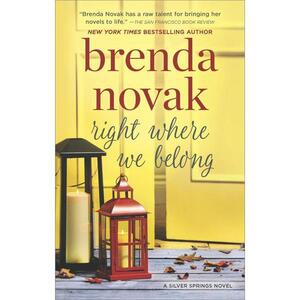 Right Where We Belong by Brenda Novak