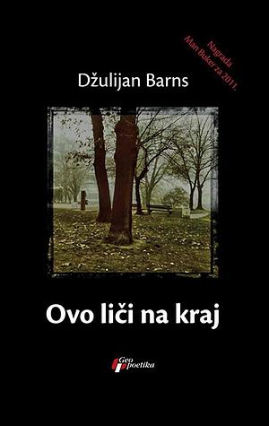 Ovo liči na kraj by Julian Barnes