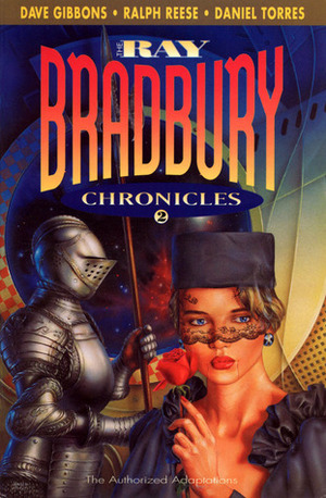 The Ray Bradbury Chronicles 2 by Ray Bradbury