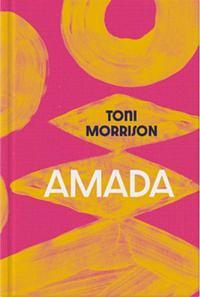 Amada by Toni Morrison