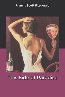 This Side of Paradise by F. Scott Fitzgerald