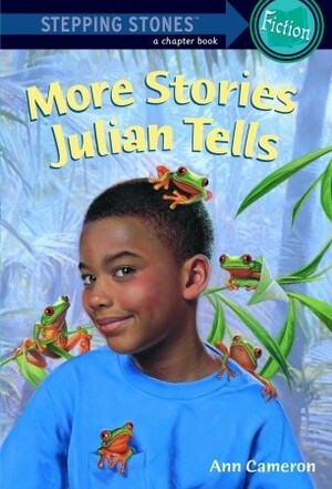 More Stories Julian Tells by Ann Strugnell, Ann Cameron