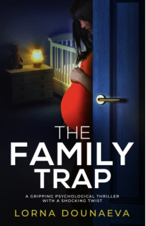 The Family Trap by Lorna Dounaeva
