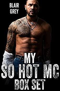 My So Hot MC Box Set by Blair Grey