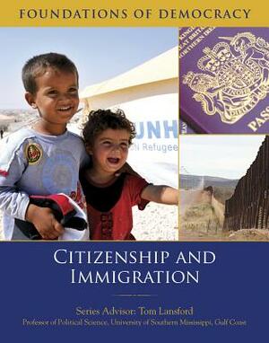 Citizenship and Immigration by Tom Lansford