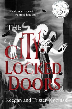 The City of Locked Doors by Tristen Kozinski