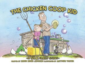 Chicken COOP Kid by Danny Silk