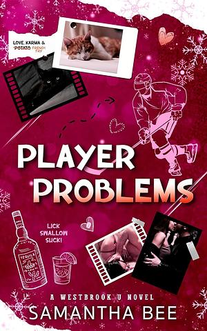 Player Problems by Samantha Bee