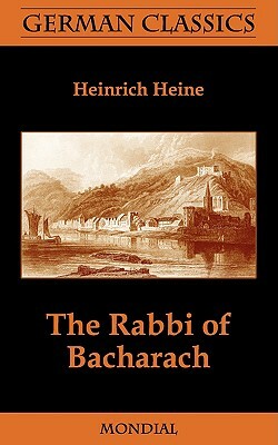 The Rabbi of Bacharach (German Classics) by Heinrich Heine
