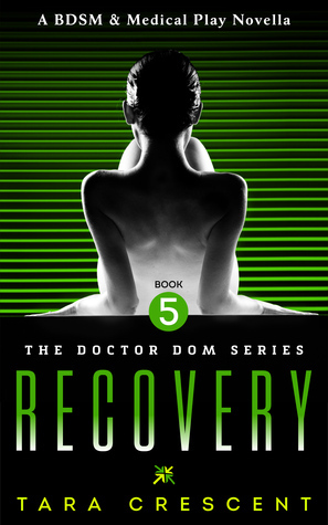 Recovery by Tara Crescent