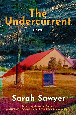 The Undercurrent by Sarah Sawyer