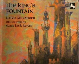 The King's Fountain by Lloyd Alexander