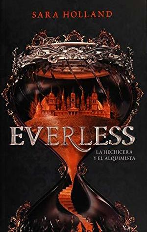 Everless by Sara Holland