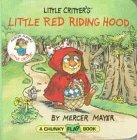 Little Critter's Little Red Riding Hood by Mercer Mayer