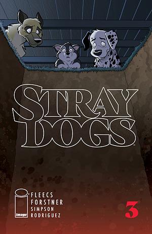 Stray Dogs #3 by Tony Fleecs