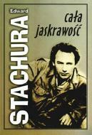 Cała jaskrawość by Edward Stachura