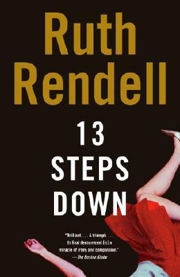 13 Steps Down: A Psychological Thriller by Ruth Rendell