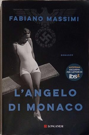 L'angelo di Monaco by Fabiano Massimi