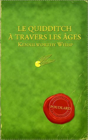 Le quidditch à travers les âges by J.K. Rowling, Kennilworthy Whisp