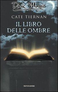 Il libro delle ombre by Francesca Urpis, Cate Tiernan