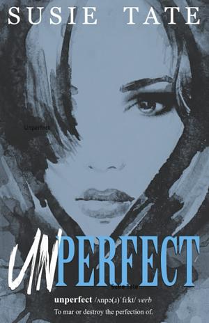 Unperfect by Susie Tate