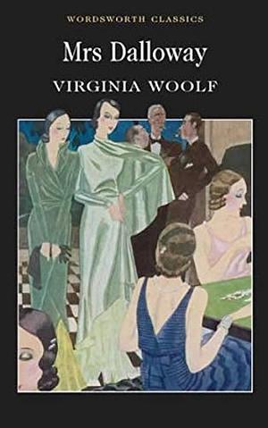 Mrs Dalloway by Virginia Woolf