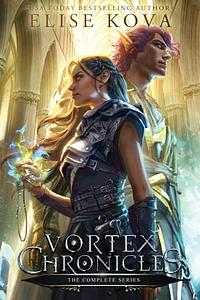 Vortex Chronicles: The Complete Series by Elise Kova