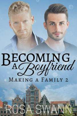Becoming a Boyfriend by Rosa Swann
