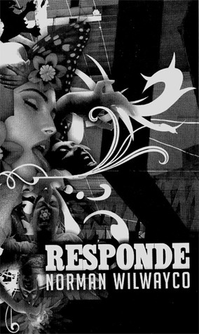 Responde by Norman Wilwayco