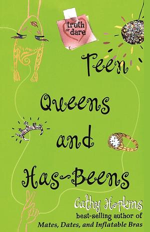 Teen Queens and Has-Beens by Cathy Hopkins