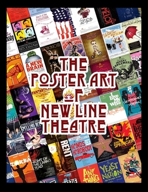 The Poster Art of New Line Theatre by Scott Miller