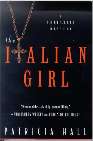 The Italian Girl by Patricia Hall