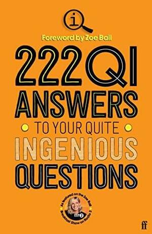 Funny You Should Ask . . . Again: More of Your Questions Answered by the QI Elves by The QI Elves