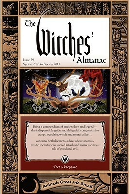 The Witches' Almanac: Spring 2010-Spring 2011 by Andrew Theitic