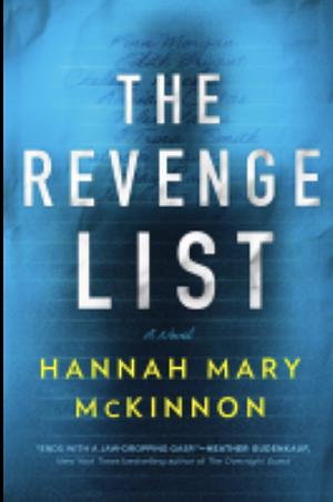 The Revenge List: A Novel by Hannah Mary McKinnon